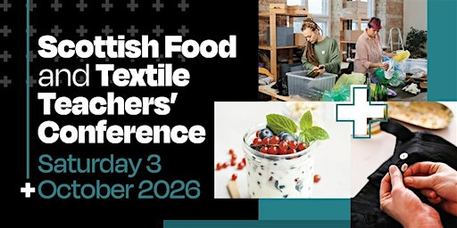 Scottish Food & Textiles Teachers' Conference | UHI Perth - Brahan Building