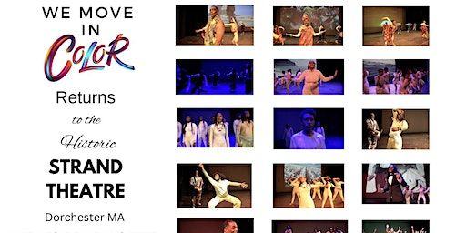 We Move in Color (Boston) | Strand Theatre