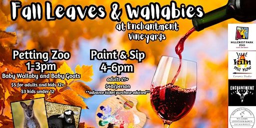Fall Leaves & Wallabies -Petting Zoo + Paint & Sip at Enchantment Vineyards | Enchantment Vineyards
