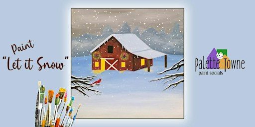 Paint "Let it Snow" at Icehouse Bar and Grill | Ice House
