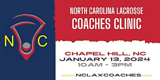 NC Lacrosse Coaches' Clinic | Chapel Hill High School