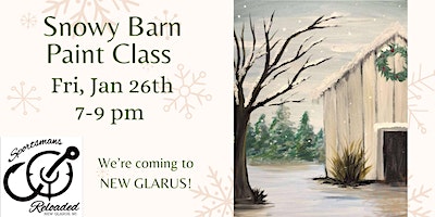 Snowy Barn Paint Class | Sportsman's Bar & Grill