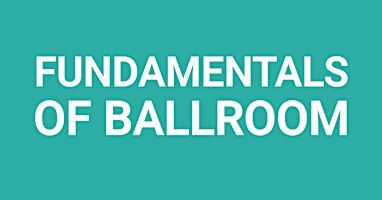 Fundamentals of Ballroom | Aethereal Jest Arts Council Studio 420