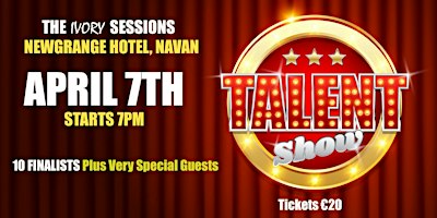 The Ivory Sessions TALENT SHOW | Newgrange Hotel