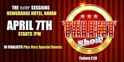 The Ivory Sessions TALENT SHOW | Newgrange Hotel