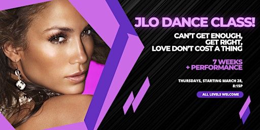 JLo BREAKS 7 Wk Dance Class: Can't Get Enough, Get Right,Love Don't Cost... | Smuin Contemporary Ballet | Smuin Center for Dance