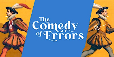 The Comedy of Errors at Wilderness Wood | Wilderness Wood