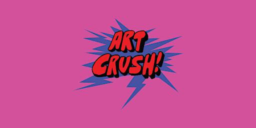 ARTCRUSH! (@h.i. space) | 3227 Morgan Ford Rd