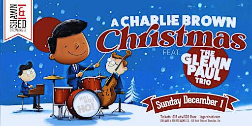 A Charlie Brown Christmas: Live In Concert at The SHED! | Shawn & Ed Brewing Co.