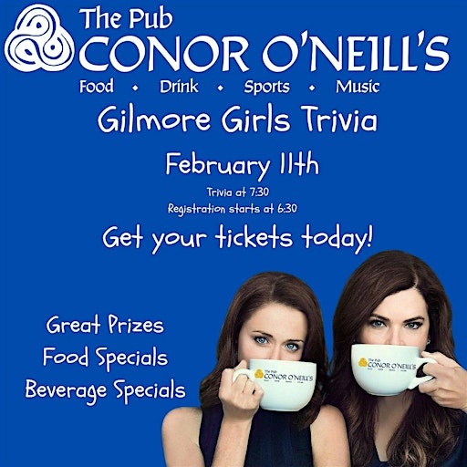 Gilmore Girl Trivia | Conor O'Neill's Irish Pub
