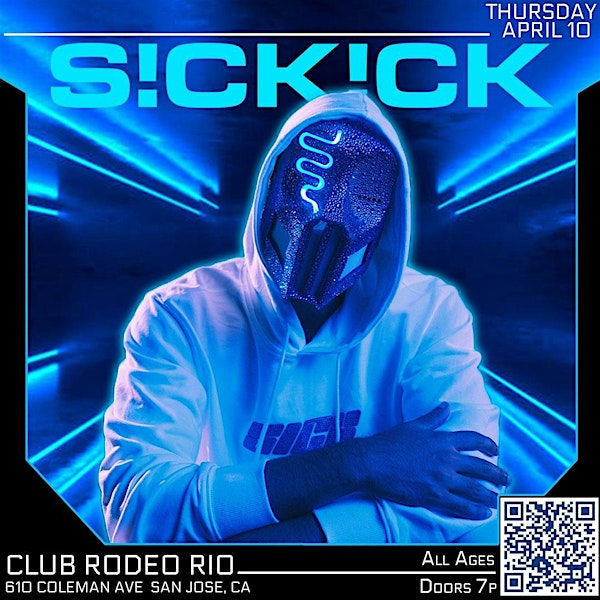 SICKICK  @ CLUB RODEO RIO - SAN JOSE | Club Rodeo Rio