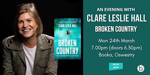 Broken Country - An Evening with Clare Leslie Hall | Booka