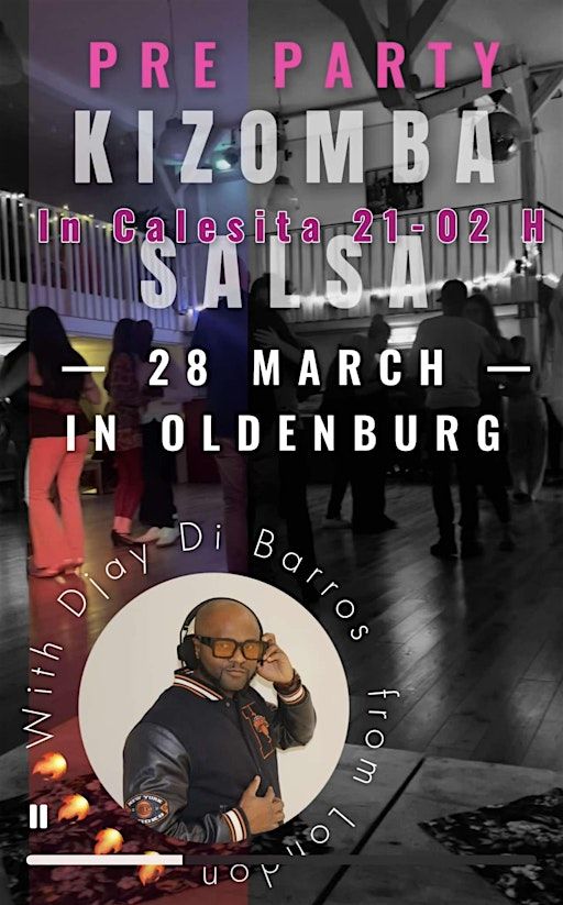 Kizomba Salsa pre Party - befor the Kizomba Event March 29th | Calesita