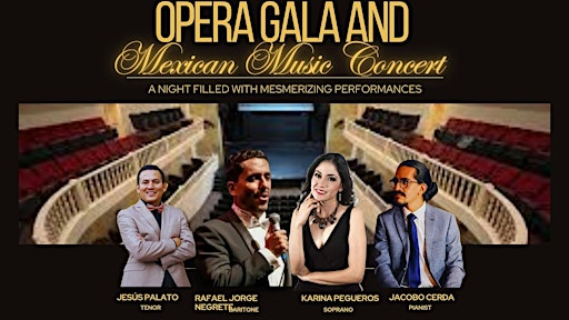 Opera Gala and Mexican Music concert | Teatro Angela Peralta