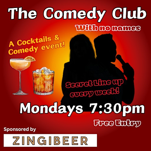 The No Name Comedy Club - June 2nd | The Bar With No Name