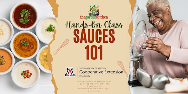 Sauces 101 Hands-On Cooking Class | The Garden Kitchen - University of Arizona Pima County Coop Ext