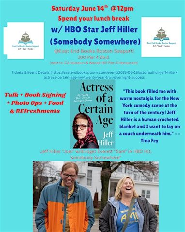 HBO Star Jeff Hiller "Actress of a Certain Age” - Special Event | East End Books Boston Seaport