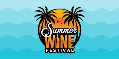 FXBG SUMMER WINE FESTIVAL | Spotsylvania Towne Centre