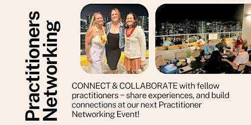 Practitioner Networking Event | 988 Halekauwila St