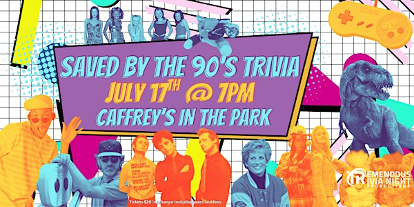 Saved by the 90s Trivia at Caffrey's Sherwood Park! July 17th 7pm | Caffrey's In The Park