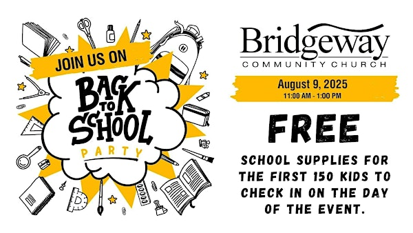 Back to School Party & Supplies - Owings Mills Campus | Bridgeway Community Church - Owings Mills/Reisterstown Campus