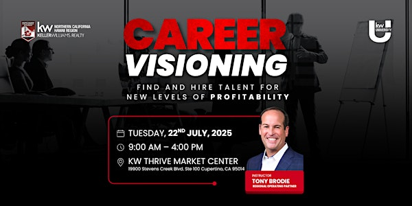 Career Visioning  w/ Tony (Cupertino) | Keller Williams Realty