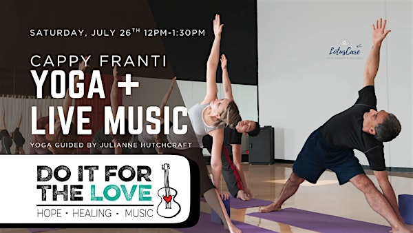 Yoga + Live Music Fundraiser with Cappy Franti | The Bride & The Bauer