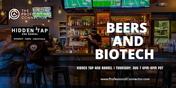 Beers and Biotech at Hidden Tap and Barrel South San Francisco | Aug 7th | Hidden Tap and Barrel South San Francisco
