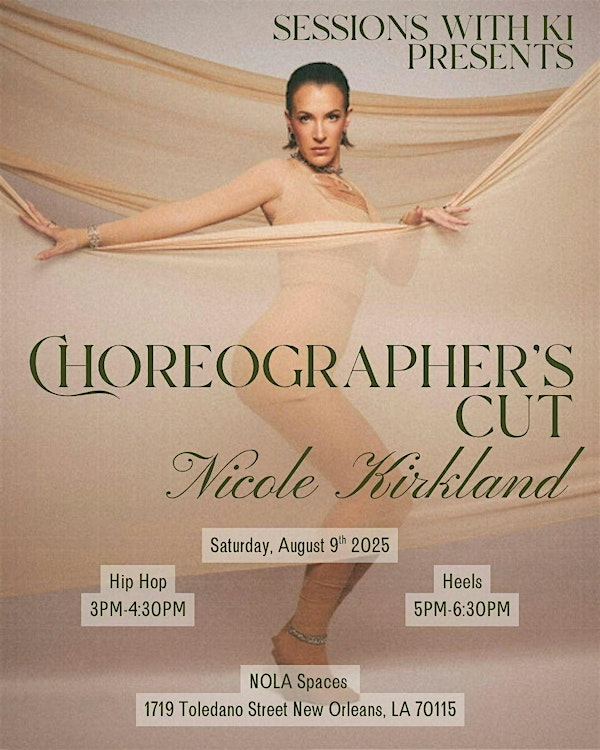 Choreographer's Cut Workshop Series ft. Nicole Kirkland | NOLA Spaces