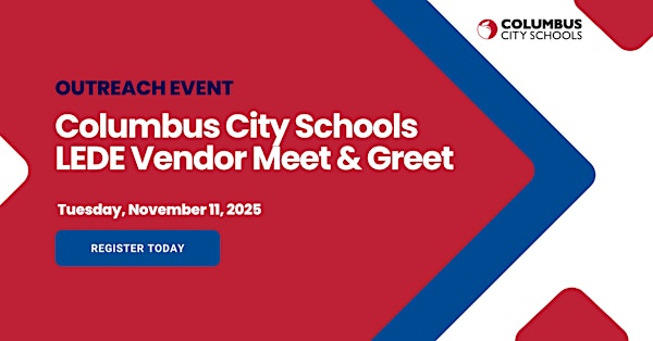 Columbus City Schools Outreach Event: LEDE Vendor Meet & Greet | Columbus City Schools Hudson Distribution Center