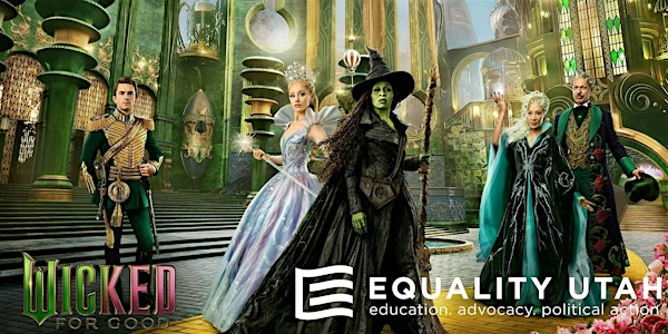 Get Wicked! Business Equality Leader ERG Event! | Megaplex Luxury Theatres at The Gateway