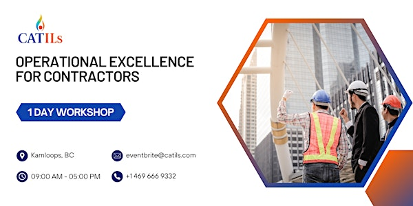 Operational Excellence for Contractors: 1 Day Workshop in Kelowna | Regus - Kelowna, BC