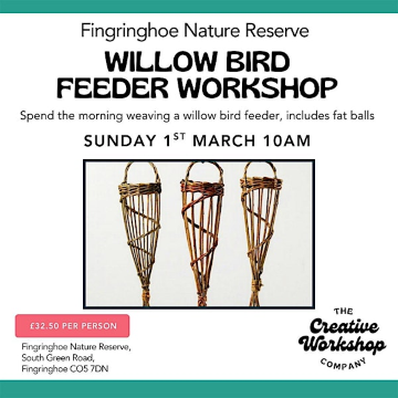 Willow Bird Feeder Workshop | Essex Wildlife Trust Fingringhoe Wick Nature Discovery Park