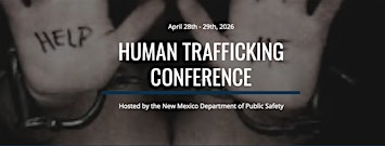 NMDPS Human Trafficking Conference | 287 Carrizo Canyon Rd