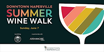 Downtown Naperville Summer Wine Walk | Downtown Naperville