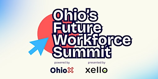 2026 Ohio's Future Workforce Summit (powered by OhioX) | The Conference Center at OCLC