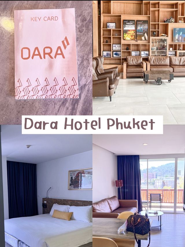 📍 Dara Hotel ภูเก็ต