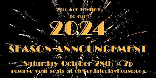 2024 Season Announcement Party | CLOVERDALE PLAYHOUSE