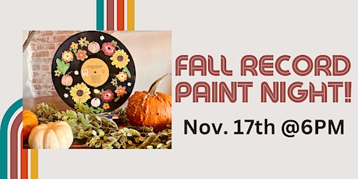 Fall Record Paint Night | Coffee N' Crafts