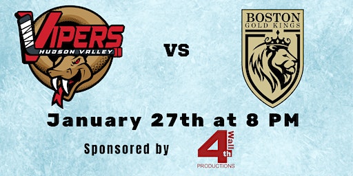 HUDSON VALLEY VIPERS vs BOSTON GOLD KINGS | McCann Ice Arena, Civic Center Plaza, Poughkeepsie, NY, USA