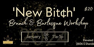 'New Bit€h' Brunch & Burlesque Workshop | Elevated Fitness