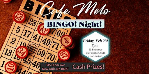 Cafe Melo Bingo Night - A Night of Thrills and Cash Prizes! | Cafe Melo, 345 Lenox Avenue, New York, NY, USA