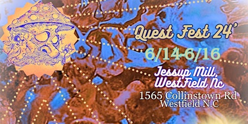 Quest Fest 2024 Hosted by The Hypnotic Conquest | Jessup Mill