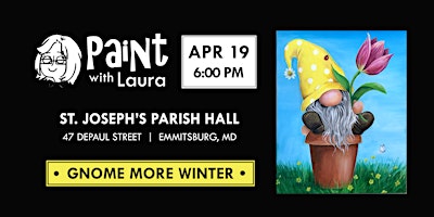 Paint with Laura: Gnome More Winter | St. Joseph's Parish Hall