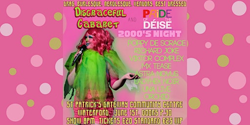 Disgraceful Cabaret @ Pride of the Déise | St. Patrick's Gateway Centre