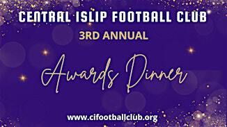 3rd Annual Central Islip Football Club Award Dinner | 97 Carleton Ave