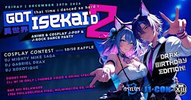 That Time I Danced So Hard I Got Isekai’d 2 – Anime/J-Pop/J-Rock Night | Bar XIII Delaware