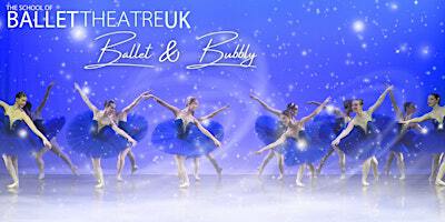 Ballet & Bubbly 2024 - Level 4 | Ballet Theatre UK