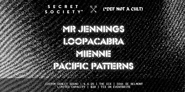 Secret Society x Def Not A Cult | The Midnight PDX & The SIX Music Venue.