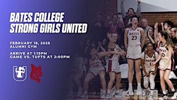 Bates Womens Basketball x Strong Girls!! | Bates College Alumni Gymnasium